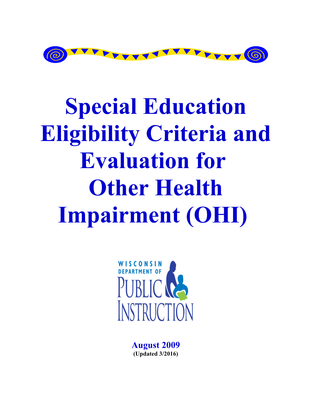 Special Education Eligibility Criteria and Evaluation for Other Health Impairment