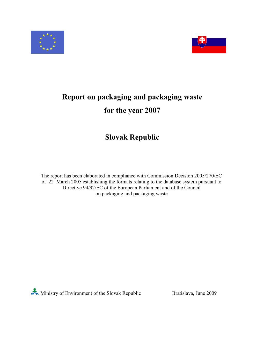 Report on Packaging and Packaging Waste
