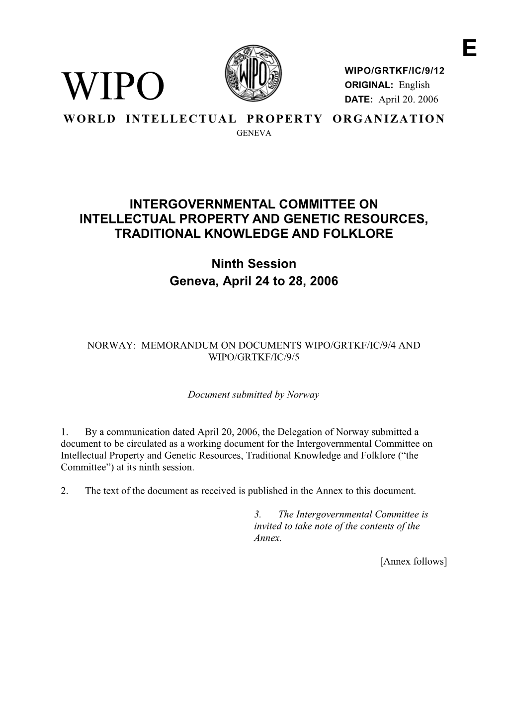 WIPO/GRTKF/IC/9/12: Norway: Memorandum on Documents WIPO/GRKTF/IC/9/4 and WIPO/GRKTF/IC/9/5