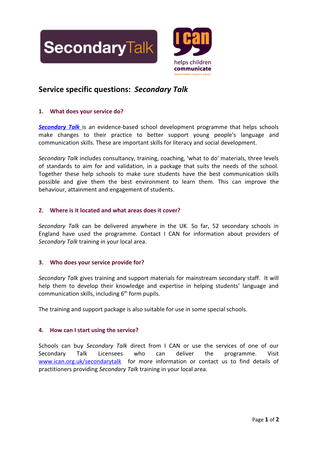 Service Specific Questions:Secondary Talk