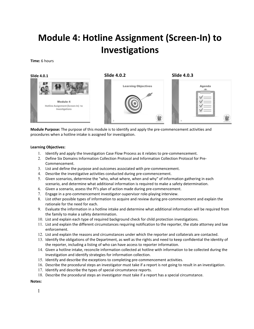 Identify and Apply the Investigation Case Flow Process As It Relates to Pre-Commencement