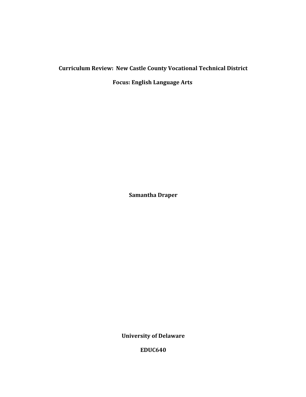 Curriculum Review: New Castle County Vocational Technical District