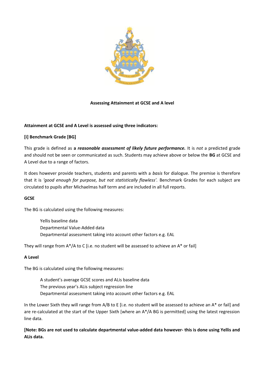 Assessing Attainment at GCSE and a Level