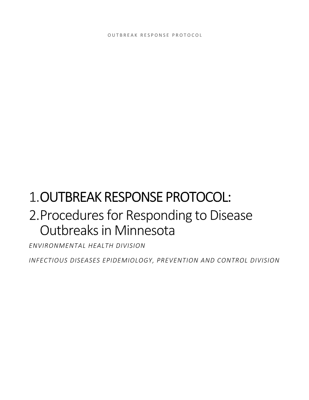 Outbreak Response Protocol: Procedures for Responding to Disease Outbreaks in Minnesota