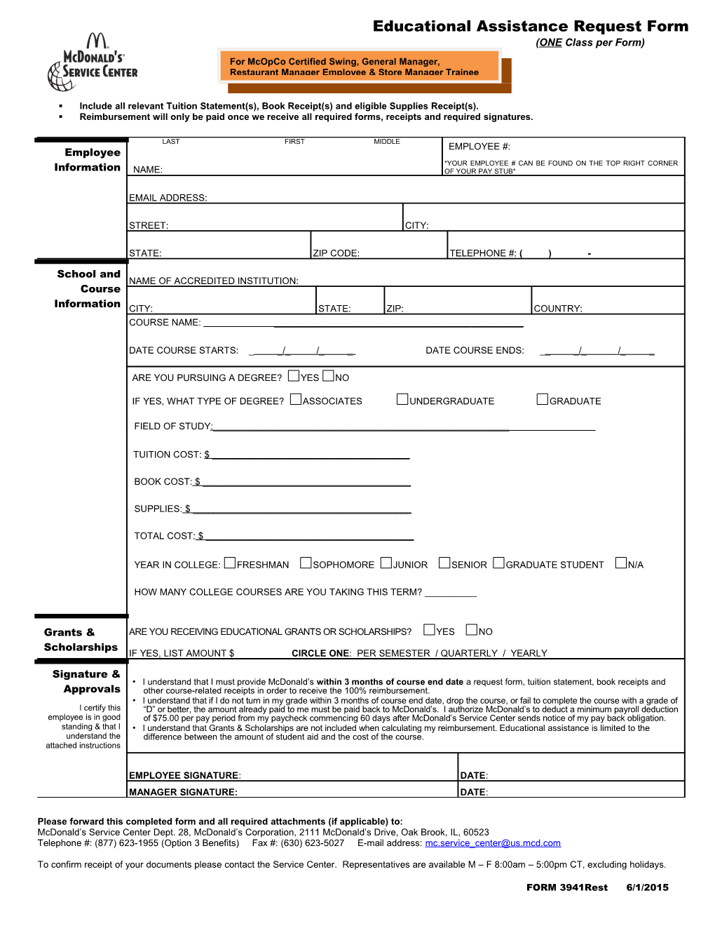 Please Forward This Completed Form and All Required Attachments (If Applicable) To