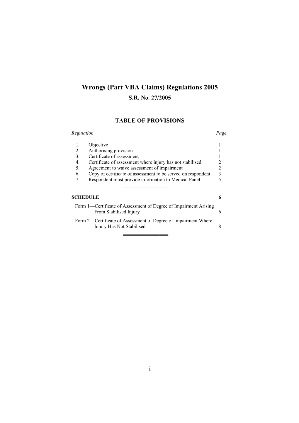 Wrongs (Part VBA Claims) Regulations 2005