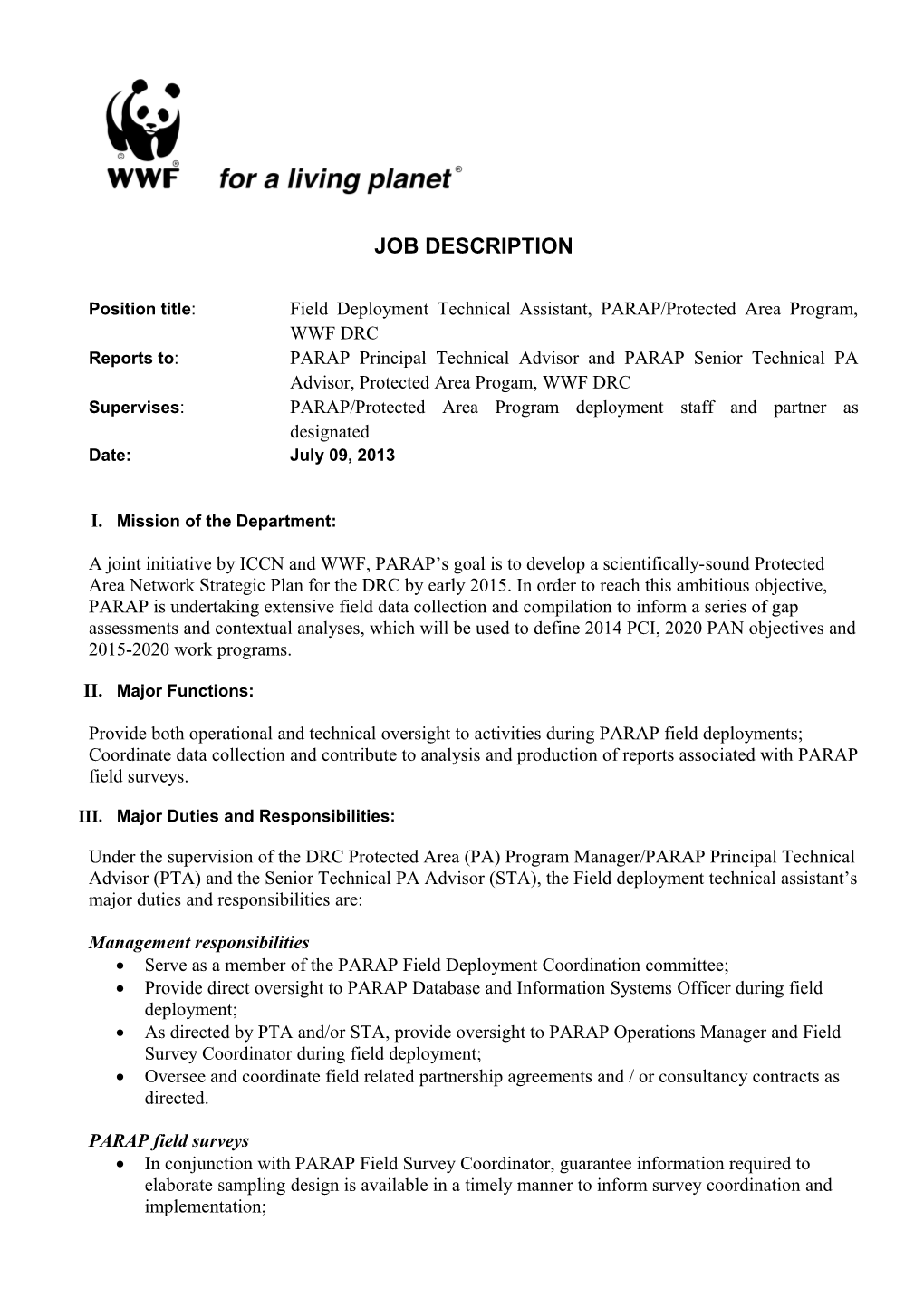 Position Title:Field Deployment Technical Assistant, PARAP/Protected Area Program, WWF DRC