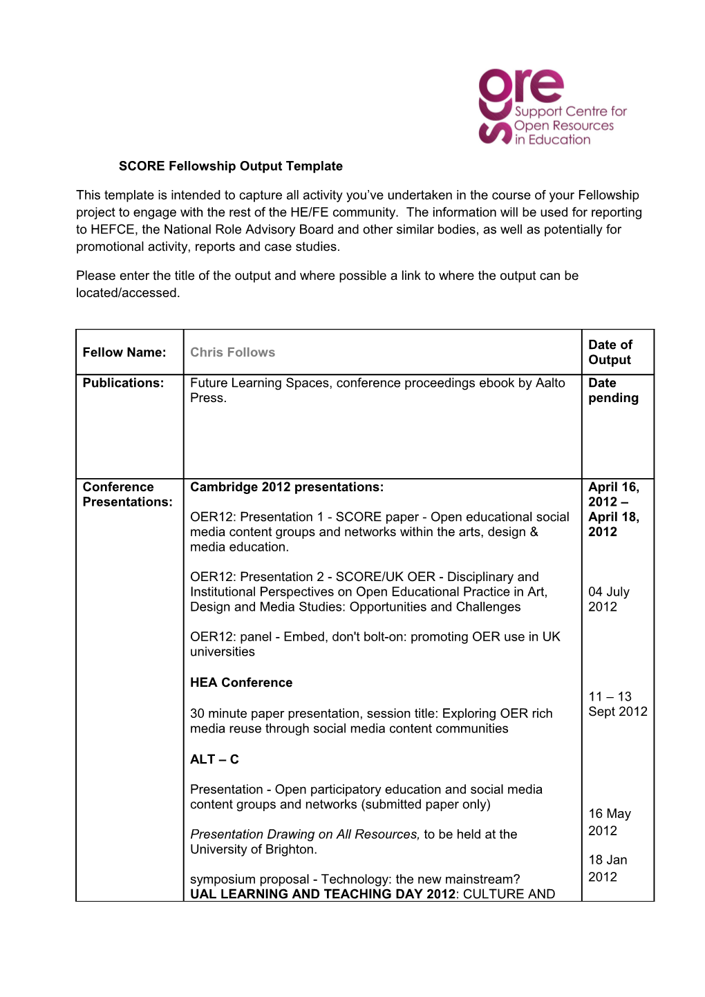 SCORE Fellowship Output Template