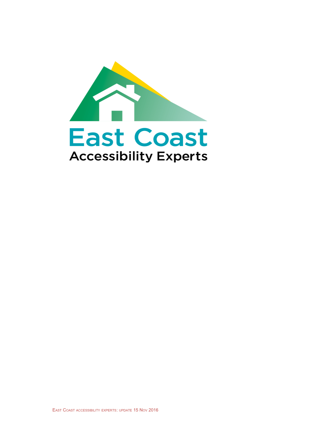 East Coast Accessibility Experts: Update 15 Nov 2016