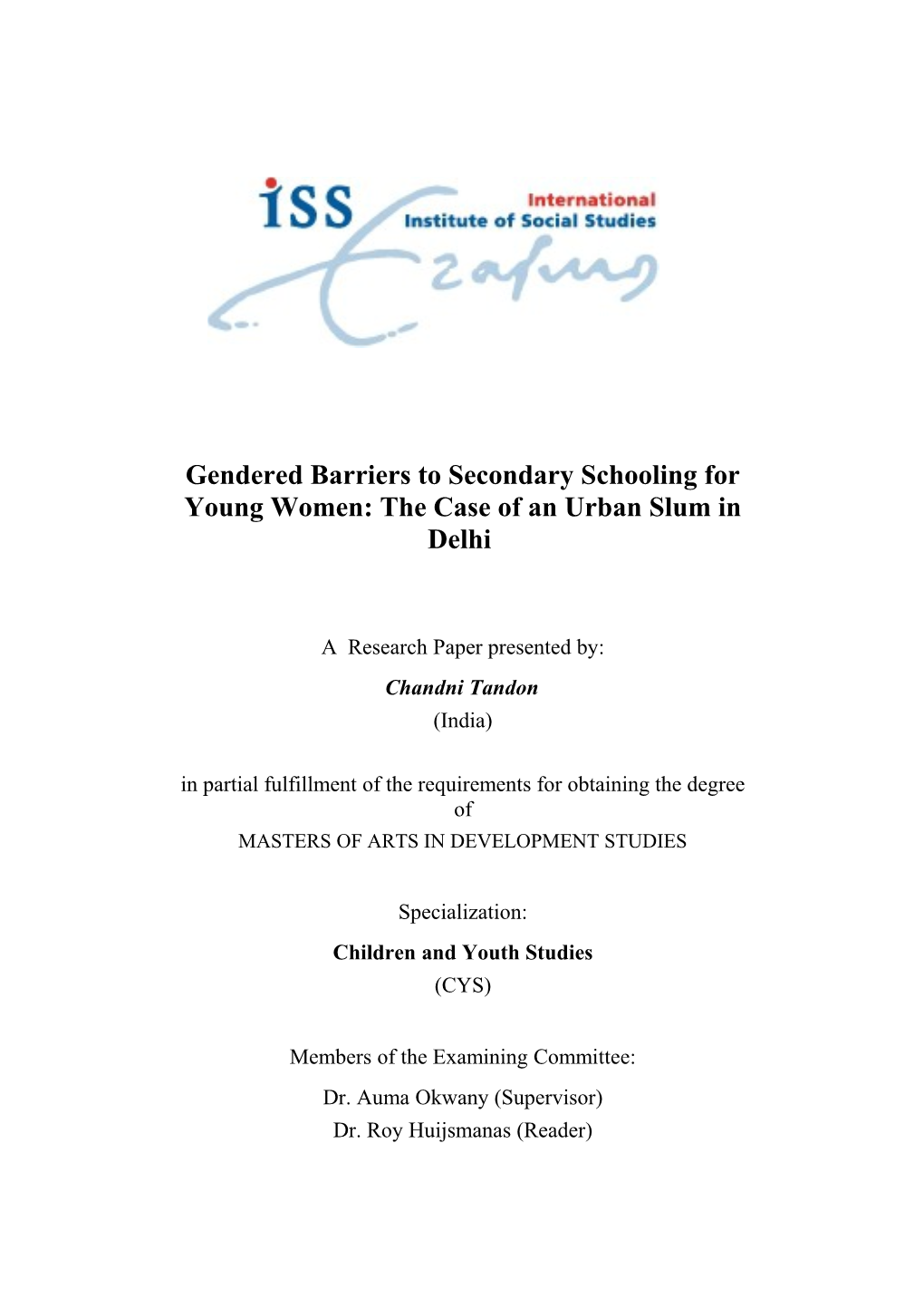 Gendered Barriers to Secondary Schooling for Young Women: the Case of an Urban Slum in Delhi