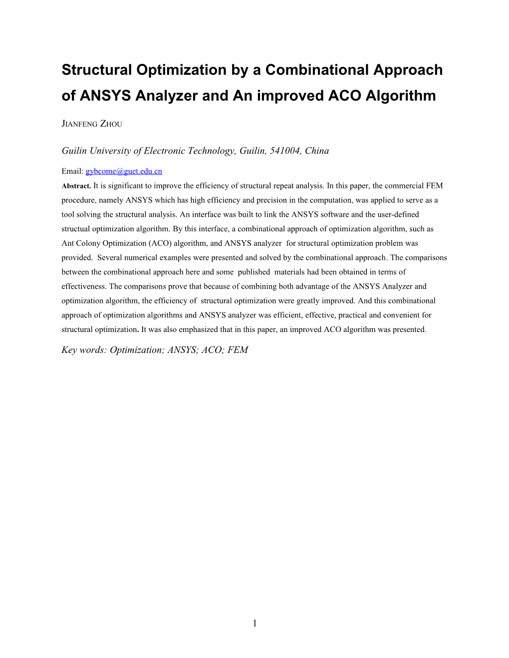 Structural Optimization by a Combinational Approach of ANSYS Analyzer and an Improved