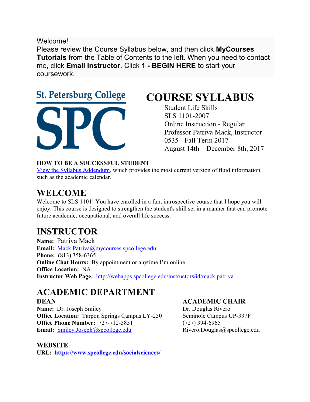 Please Review the Course Syllabus Below, and Then Click Mycourses Tutorials from the Table