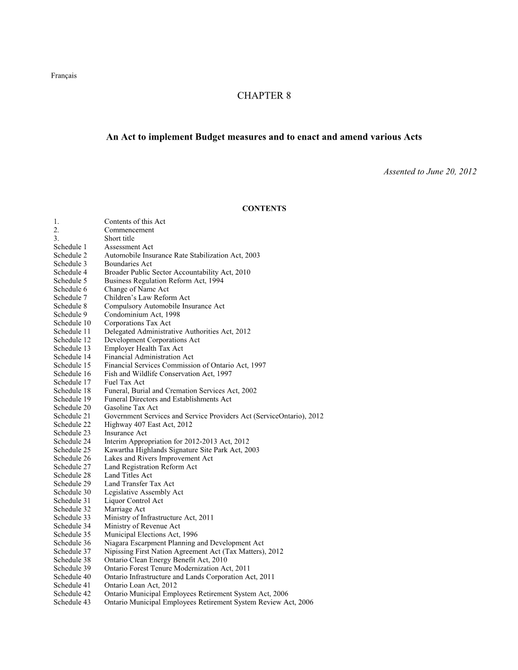 Strong Action for Ontario Act (Budget Measures), 2012, S.O. 2012, C. 8 - Bill 55