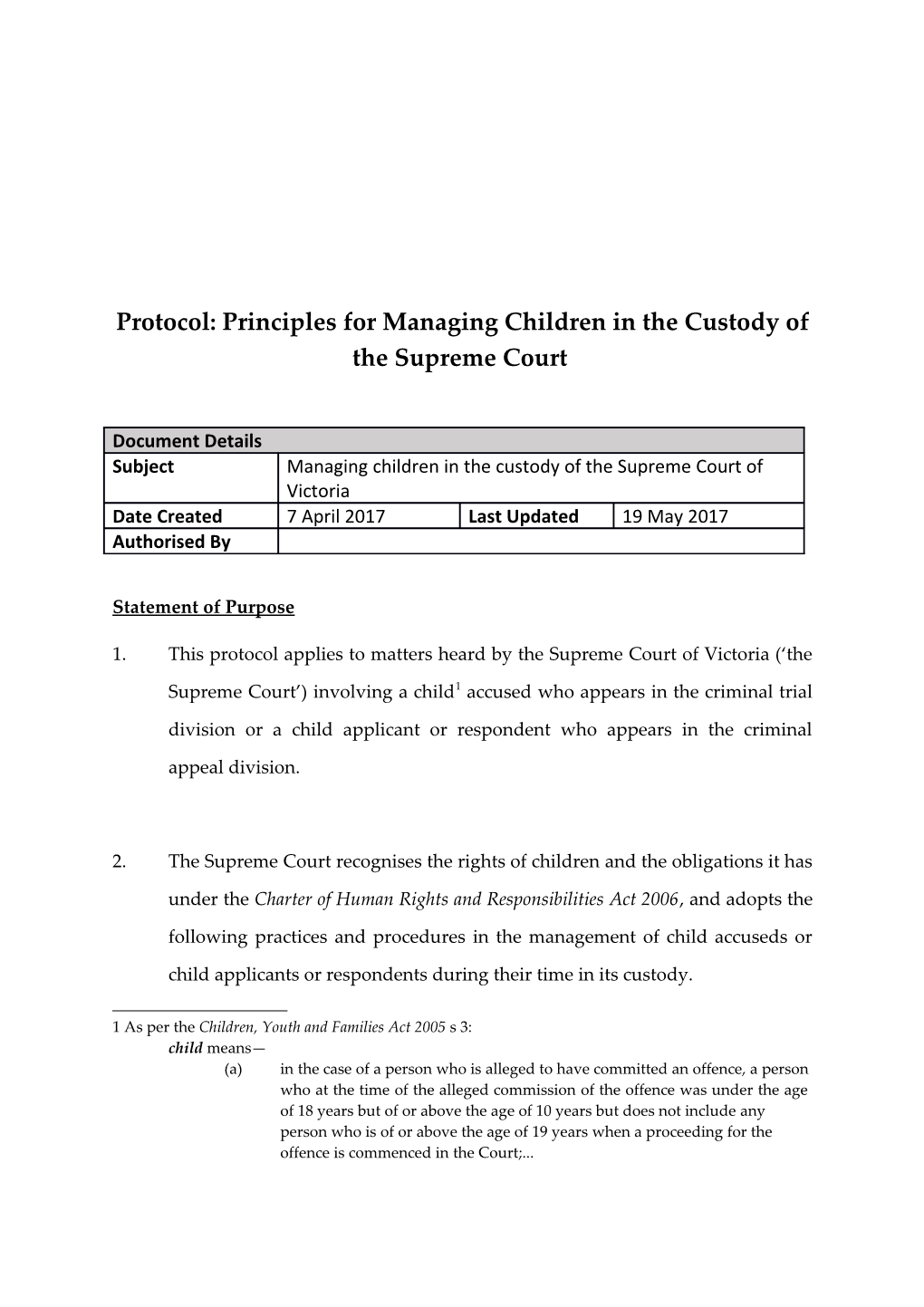 Protocol: Principles for Managing Childrenin the Custody of the Supreme Court