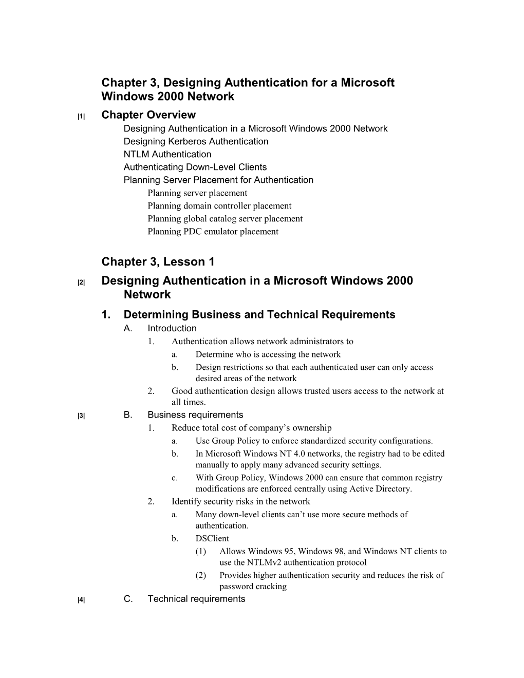 Chapter 3, Designing Authentication for a Microsoft Windows 2000 Network