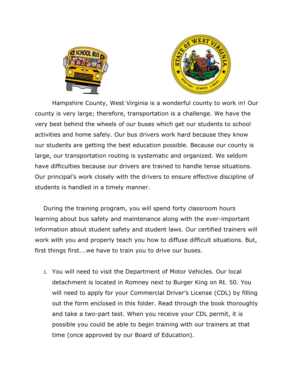 West Virginia S Bus Driver Training Program, Ordinary Drivers Turn Into