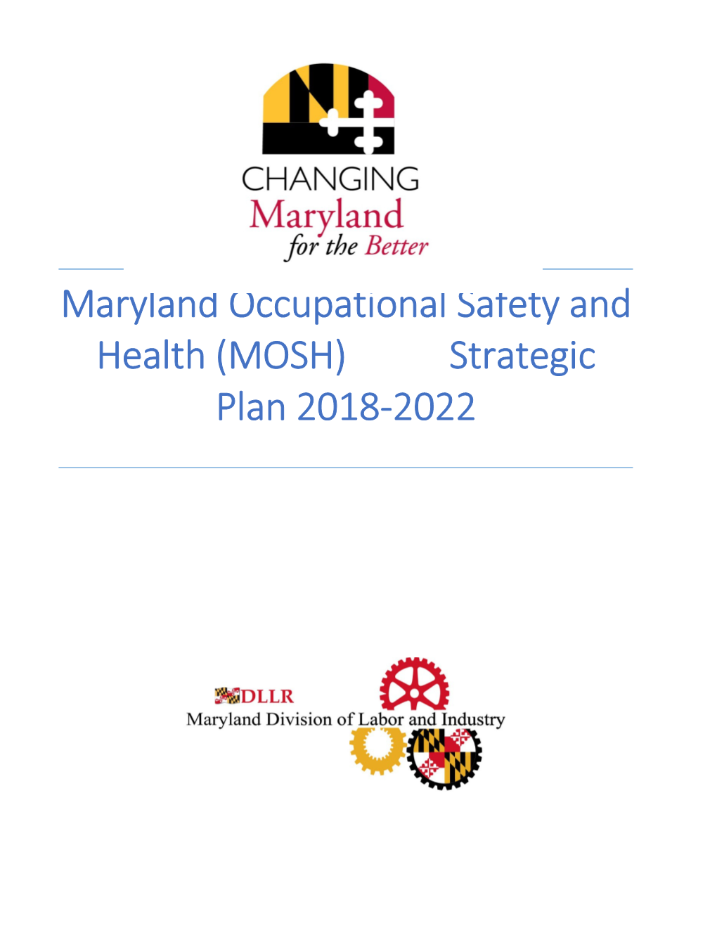 Maryland Occupational Safety and Health (MOSH) Strategic Plan 2018-2022