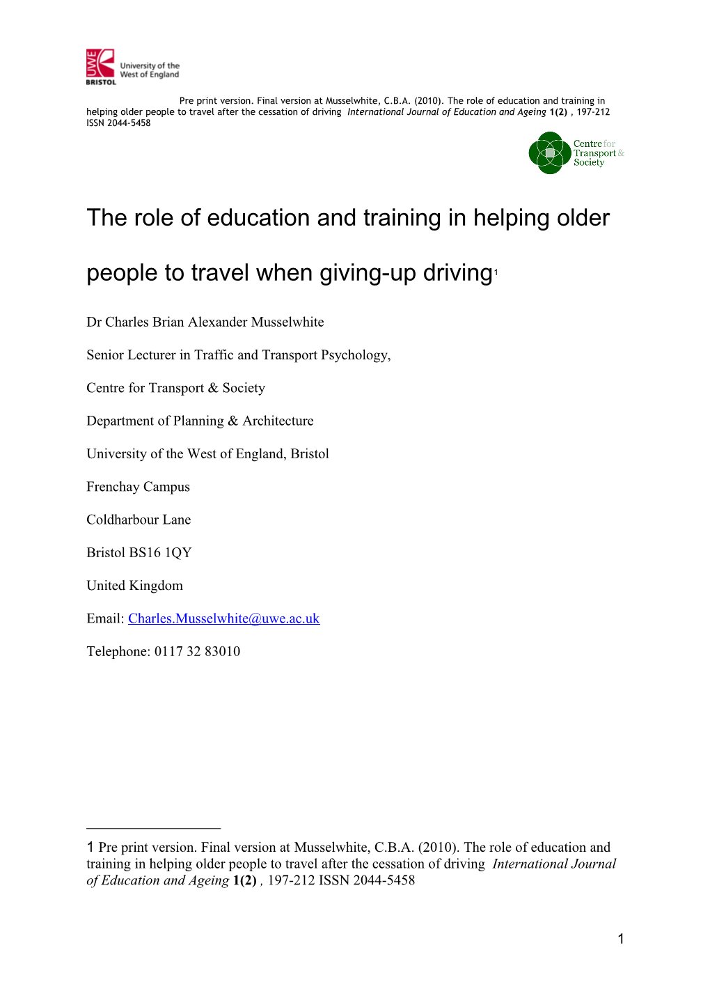 The Role of Education and Training in Helping Older People to Travel When Giving-Up Driving 1