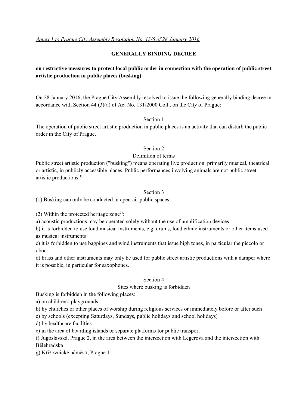 Annex 1 to Prague City Assembly Resolution No. 13/6 of 28 January 2016