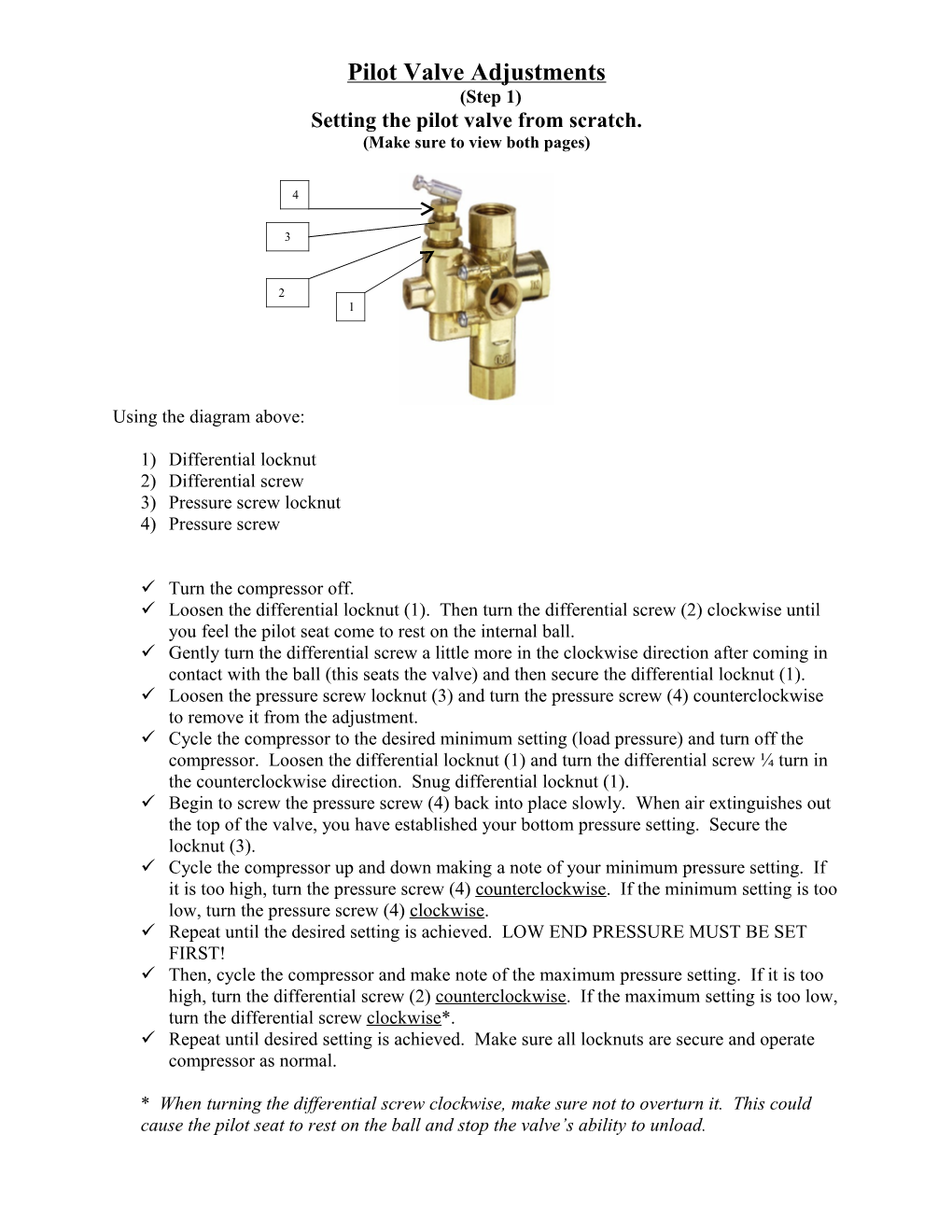 Fine Tuning the Pilot Valve Setting