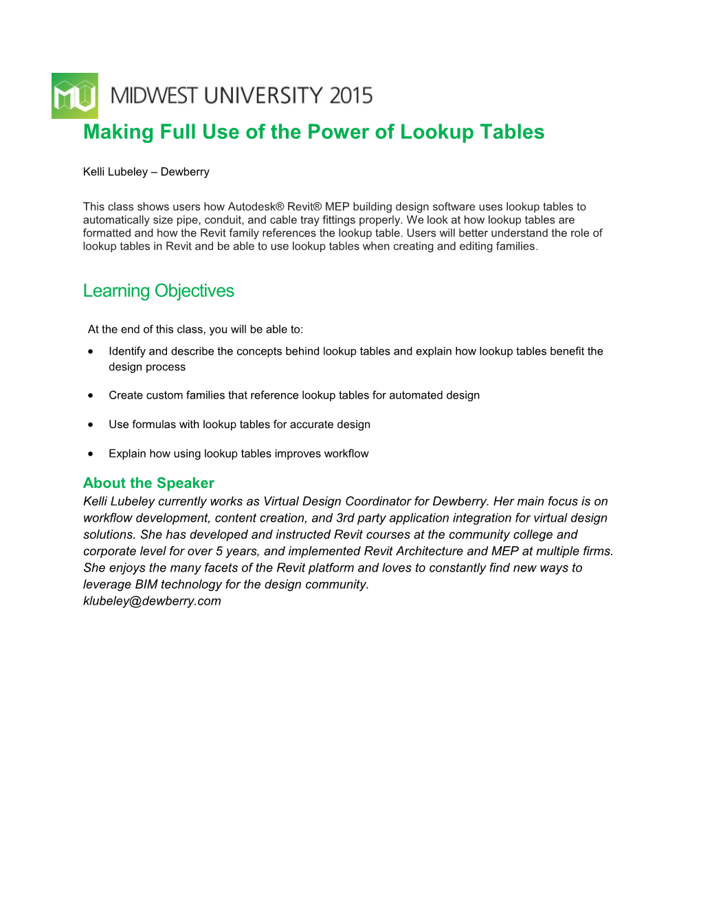 Making Full Use of the Power of Lookup Tables