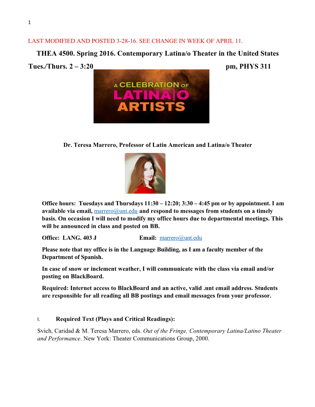 THEA 4500. Spring 2016. Contemporary Latina/O Theater in the United States