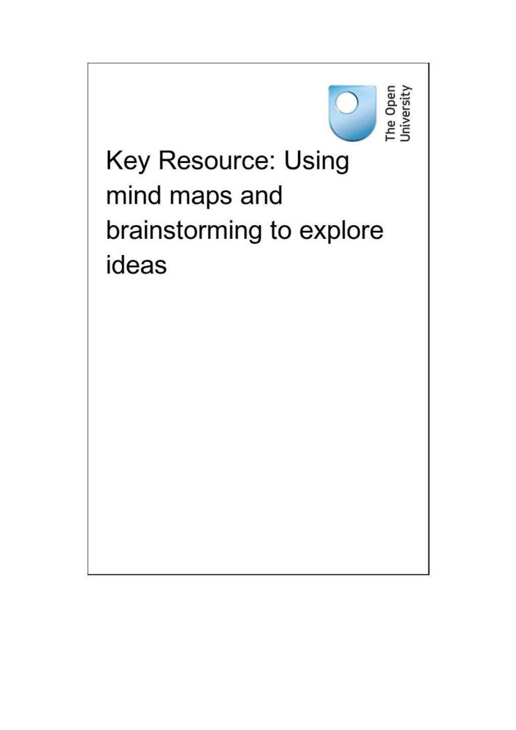 Key Resource: Using Mind Maps and Brainstorming to Explore Ideas