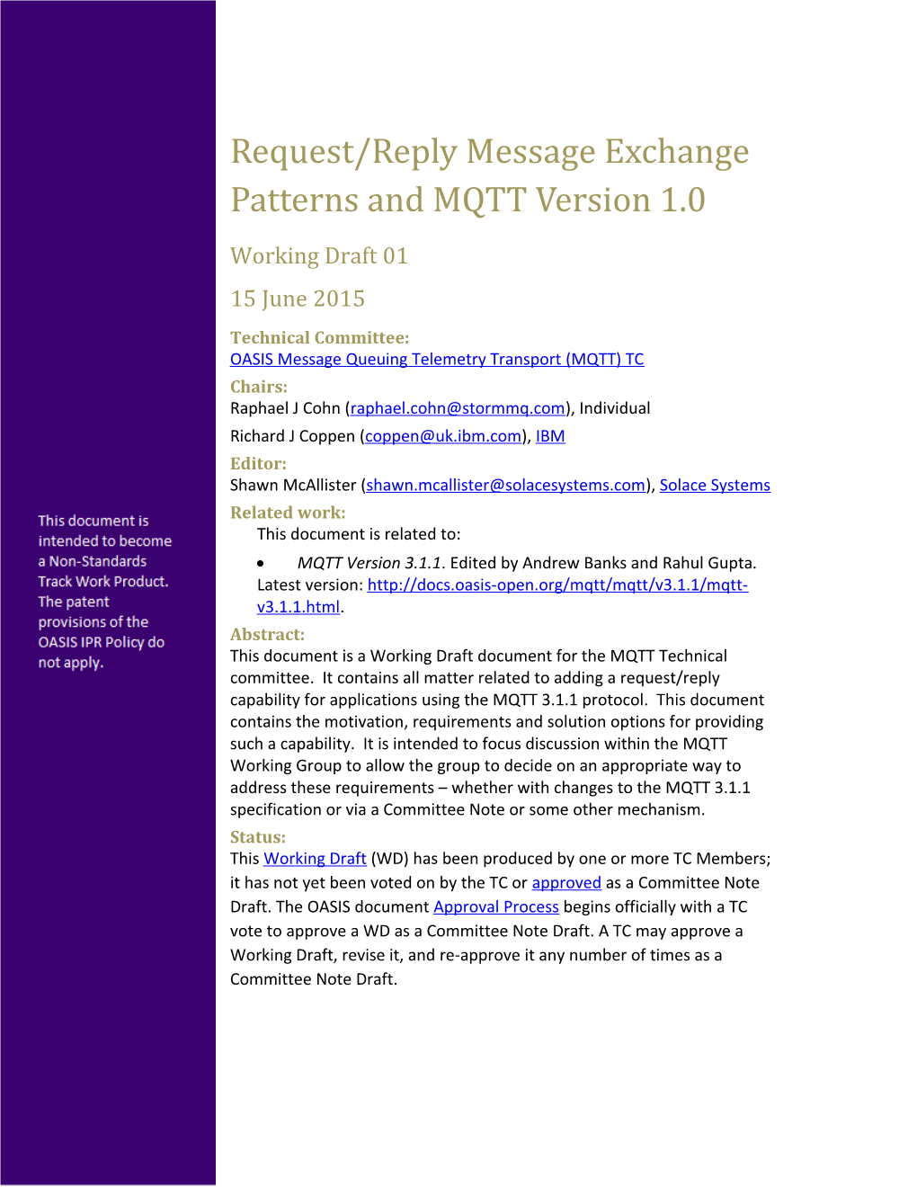 Request/Reply Message Exchange Patterns and MQTT Version 1.0