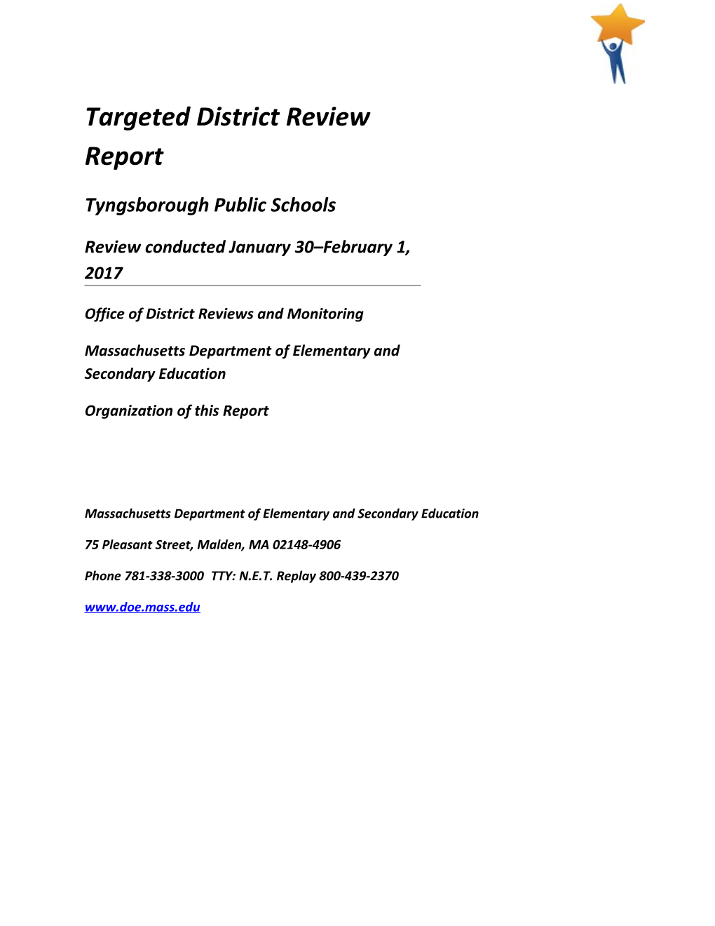 Tyngsborough Review Report, Onsite 2017