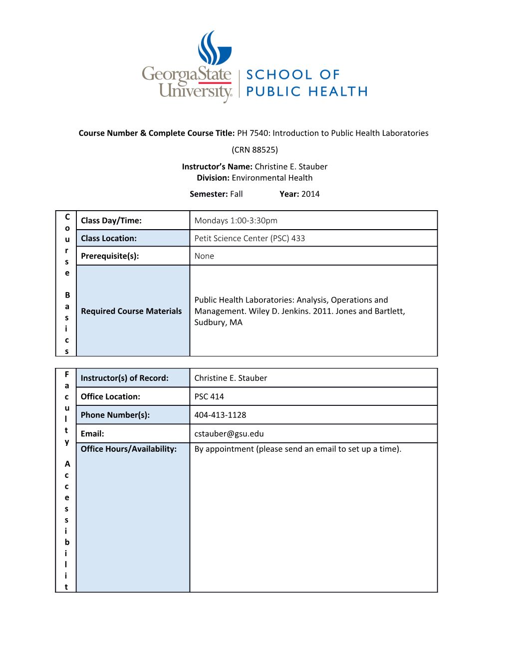 Course Number & Complete Course Title: PH 7540:Introduction to Public Health Laboratories