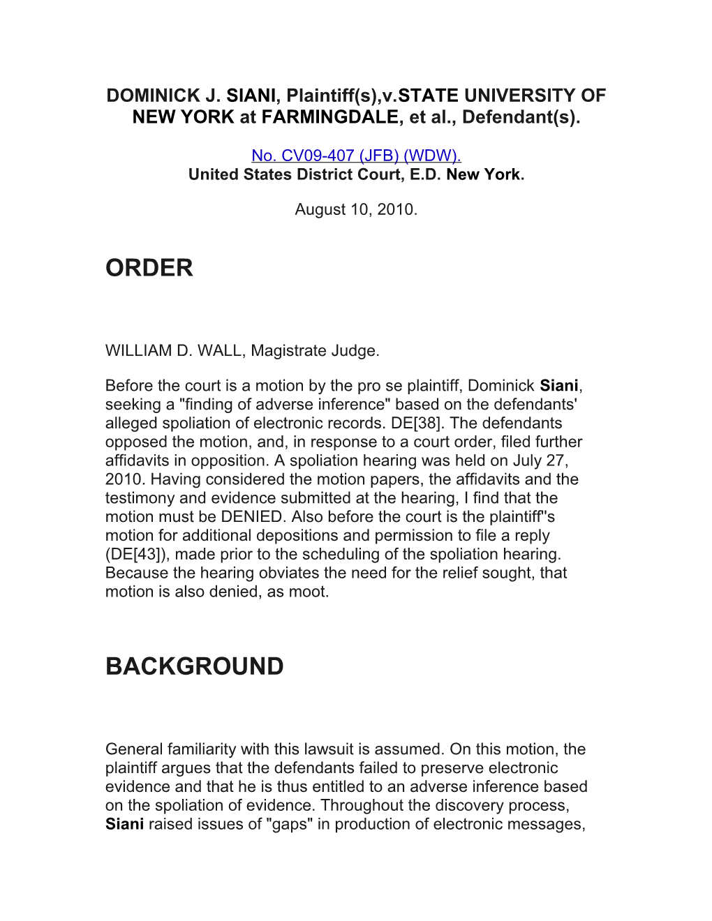 DOMINICK J. SIANI, Plaintiff(S), V. STATE UNIVERSITY of NEW YORK at FARMINGDALE, Et Al