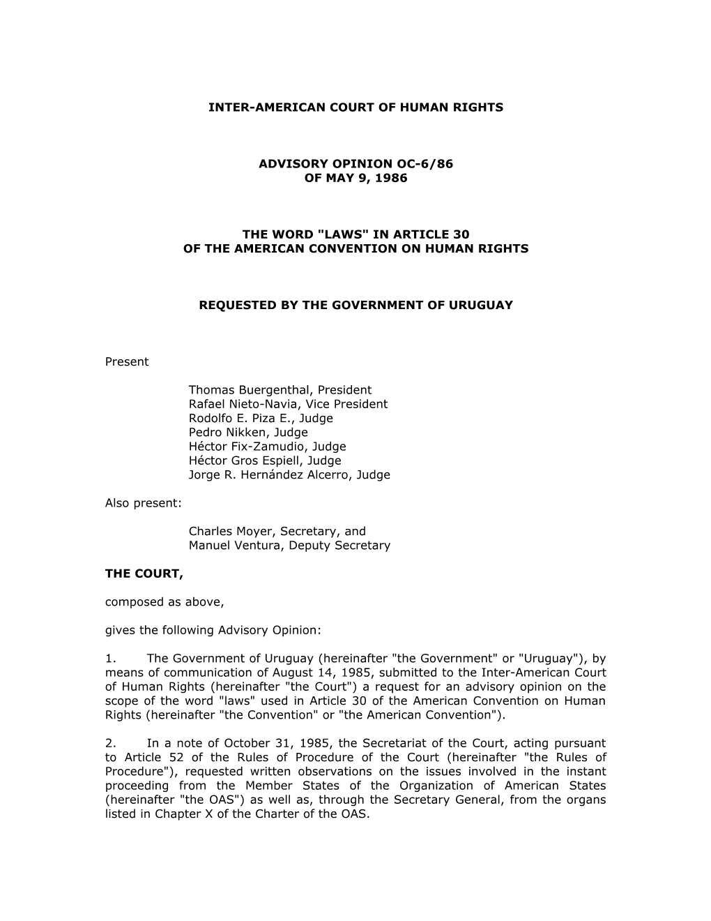 La Expresion Leyes En El Articulo 30 De La Convención Americana Sobre Derechos Humanos, Opinión