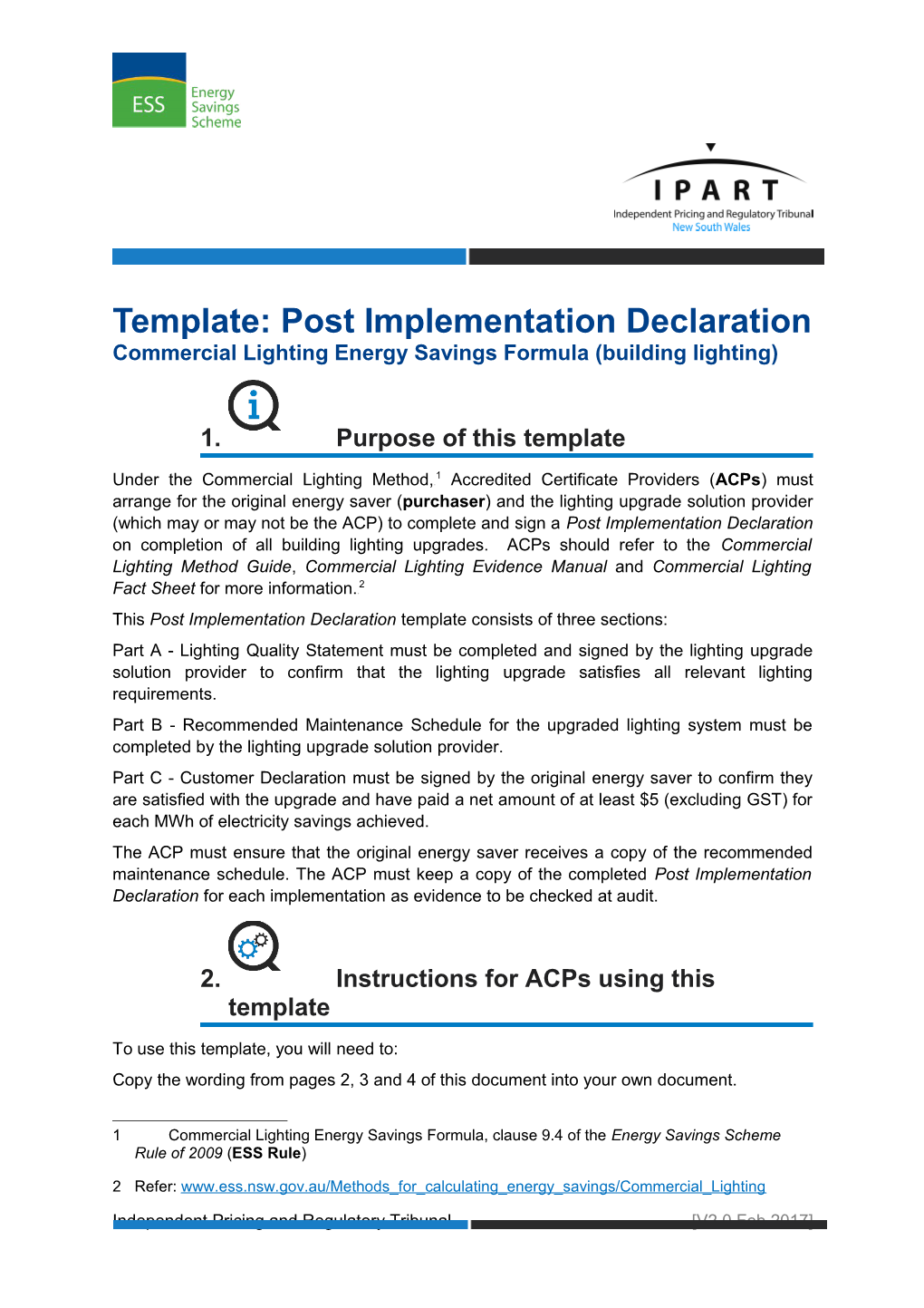 Template: Post Implementation Declaration