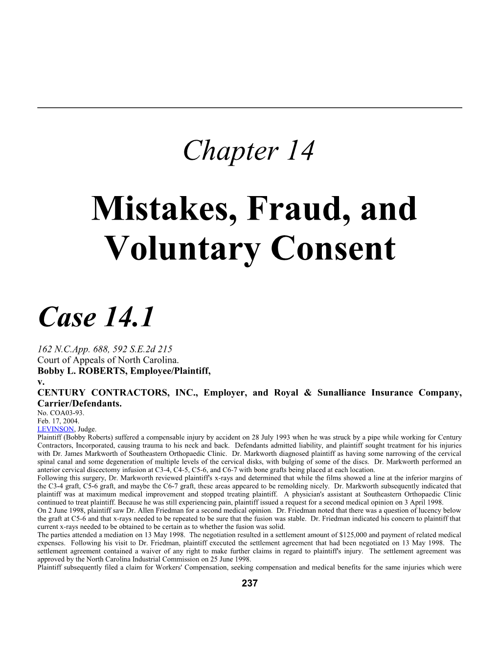 Chapter 14: Mistakes, Fraud, and Voluntary Consent 1