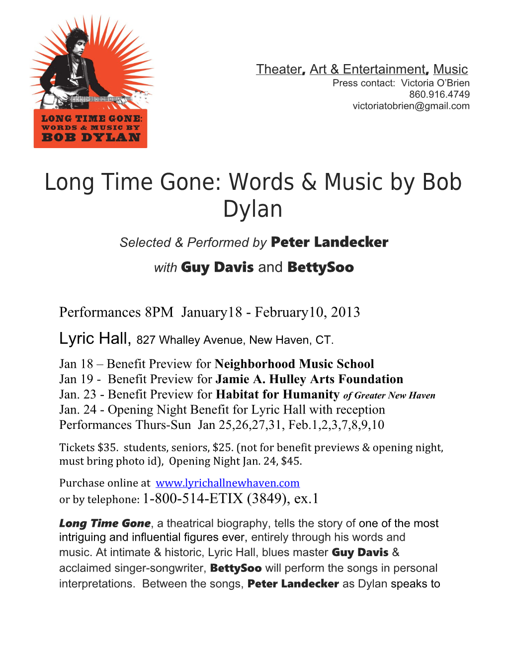 Long Time Gone: Words & Music by Bob Dylan