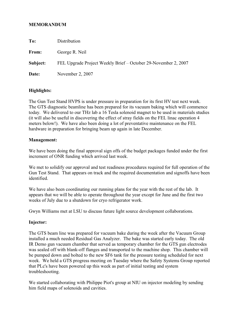 Subject:FEL Upgrade Project Weekly Brief October 29-November 2, 2007