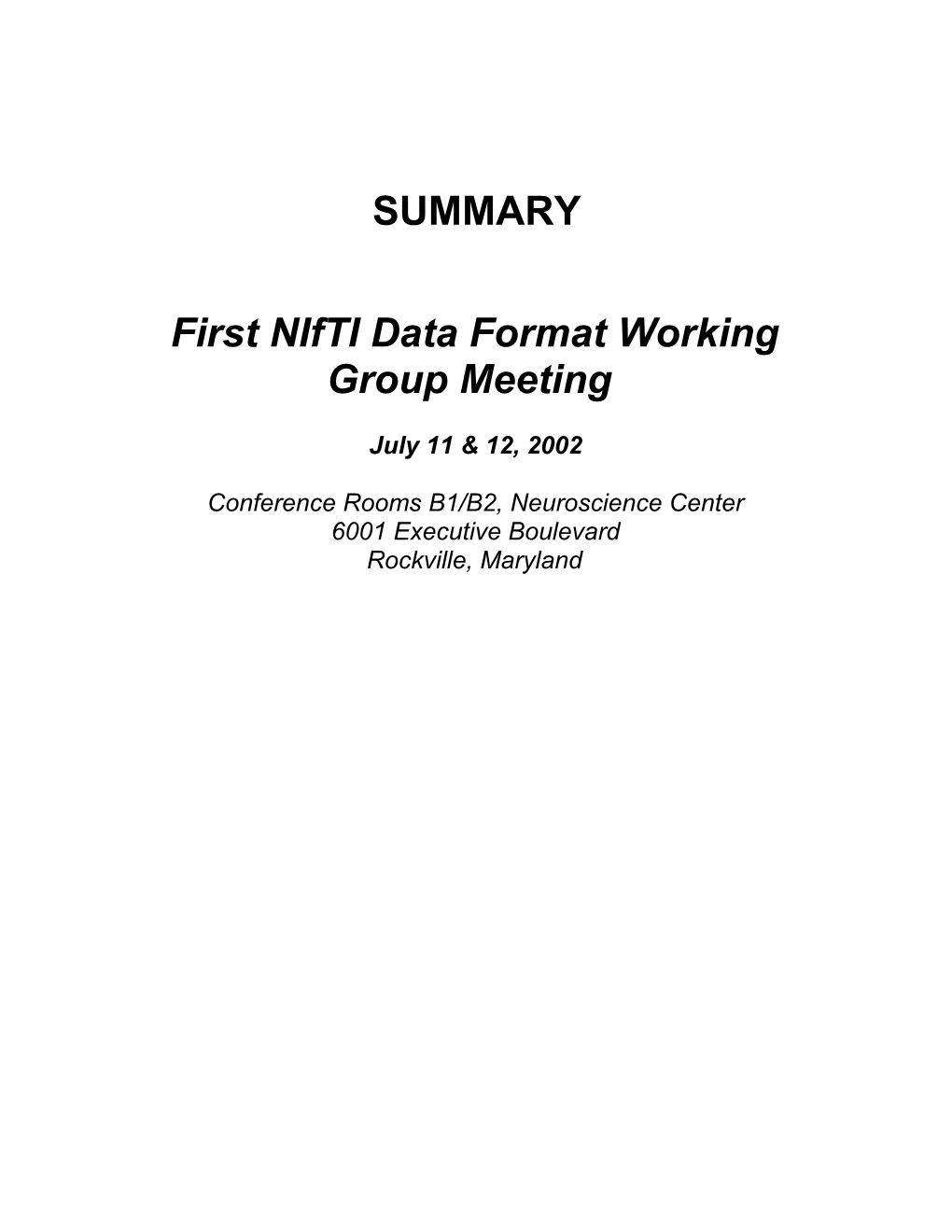 First Nifti Data Format Working Group Meeting
