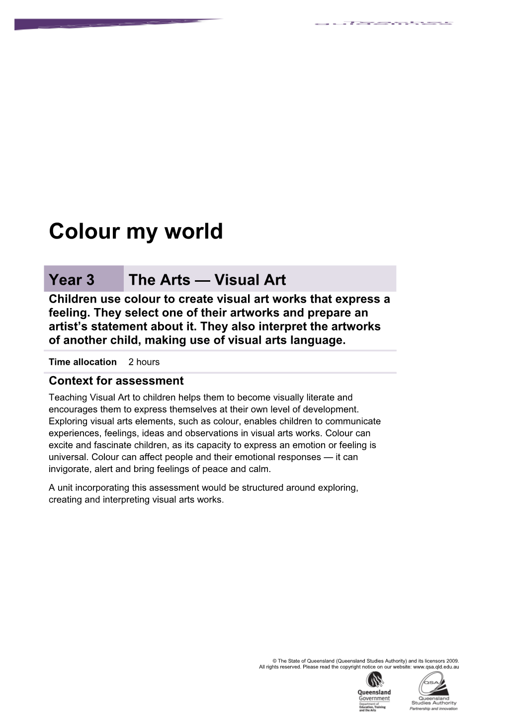 Year 3 the Arts - Visual Art Assessment Teacher Guidelines Colour My World Queensland Essential