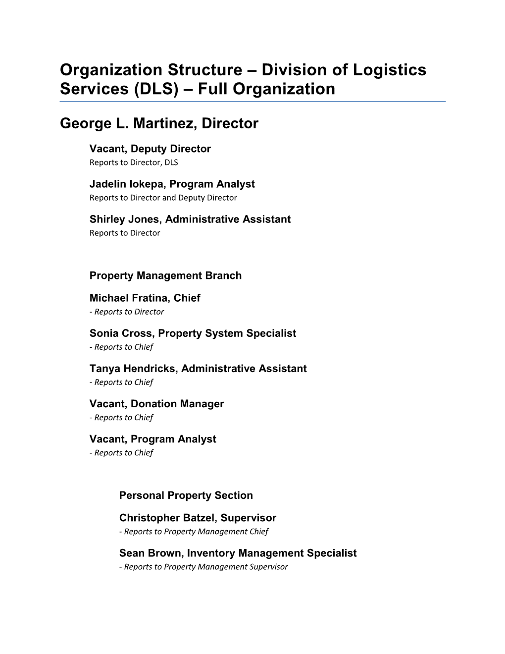 Organization Structure Division of Logistics Services (DLS) Full Organization