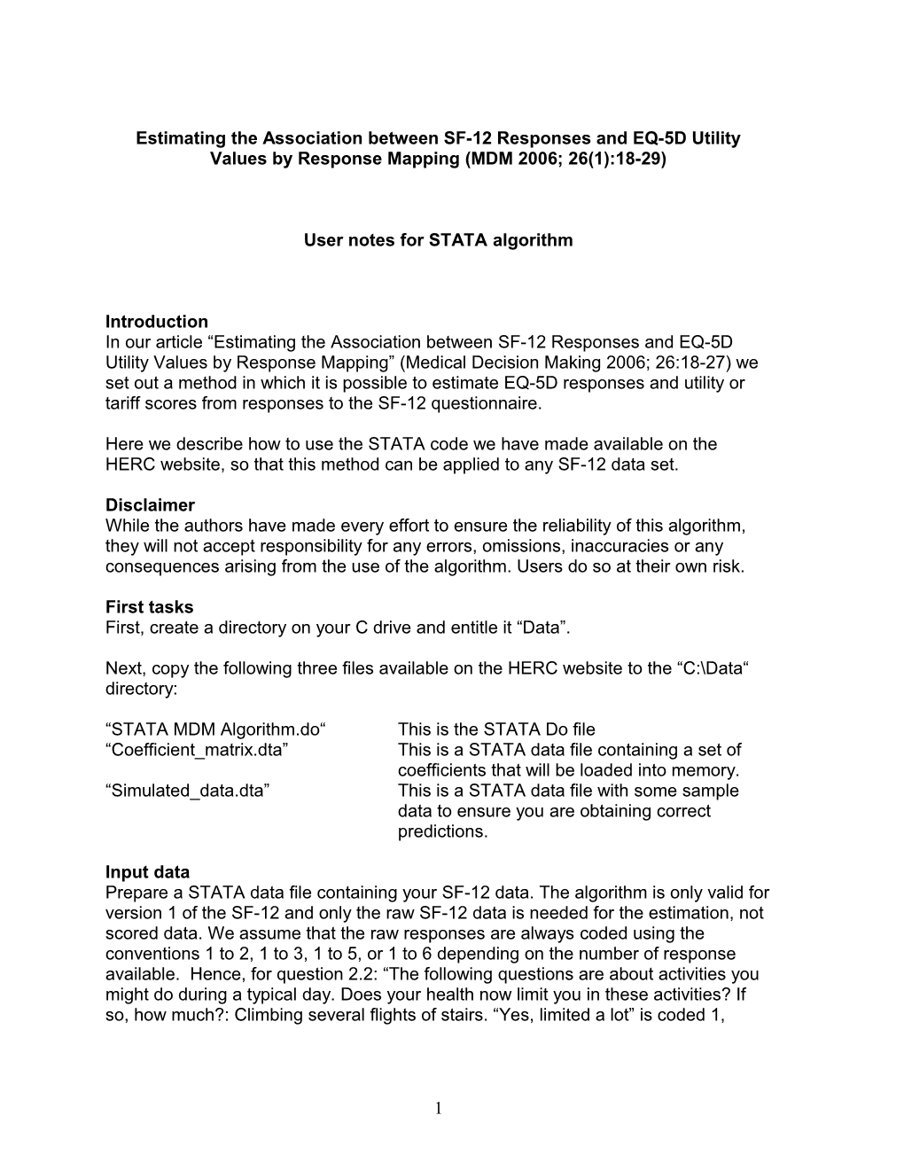 Estimating the Association Between SF-12 Responses and EQ-5D Utility Values by Response