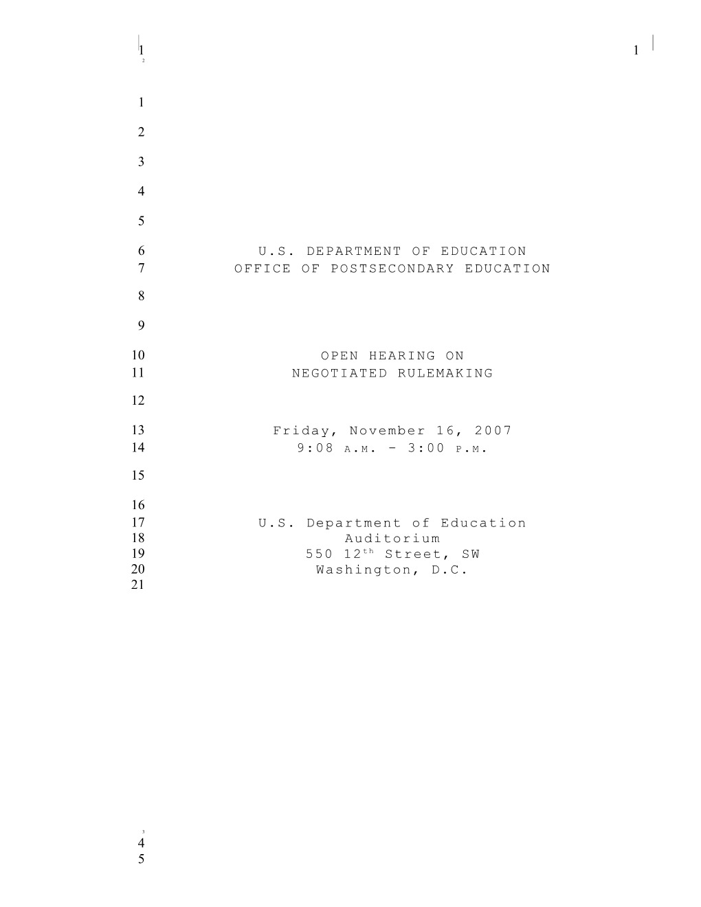 Negotiated Rulemaking for Higher Education - Public Hearing, November 16, 2007 (MS Word)