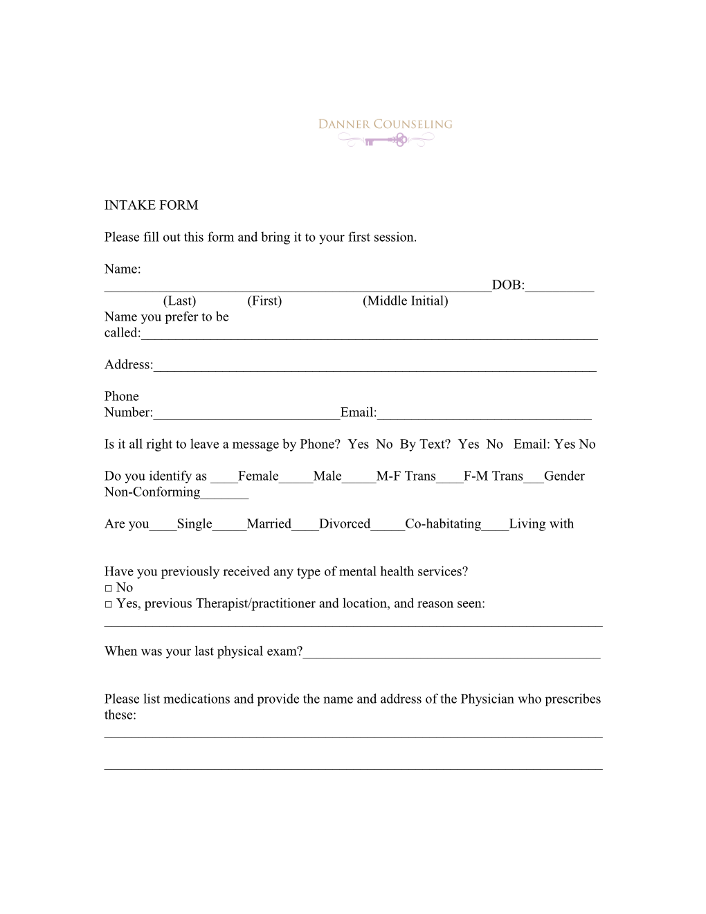 Please Fill out This Form and Bring It to Your First Session