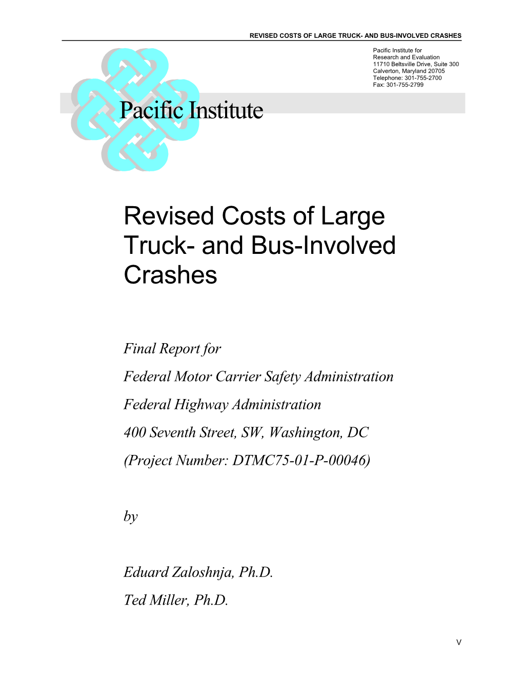 This Study Is the First Major Update of Truck/Bus Crash Costs in a Decade