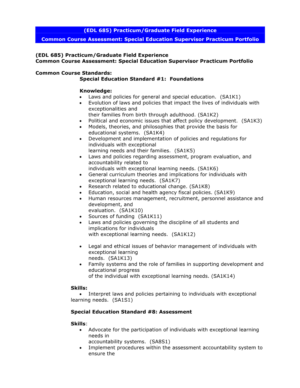 EDS 685 a Common Course Assessment: Special Education Supervisor Practicum