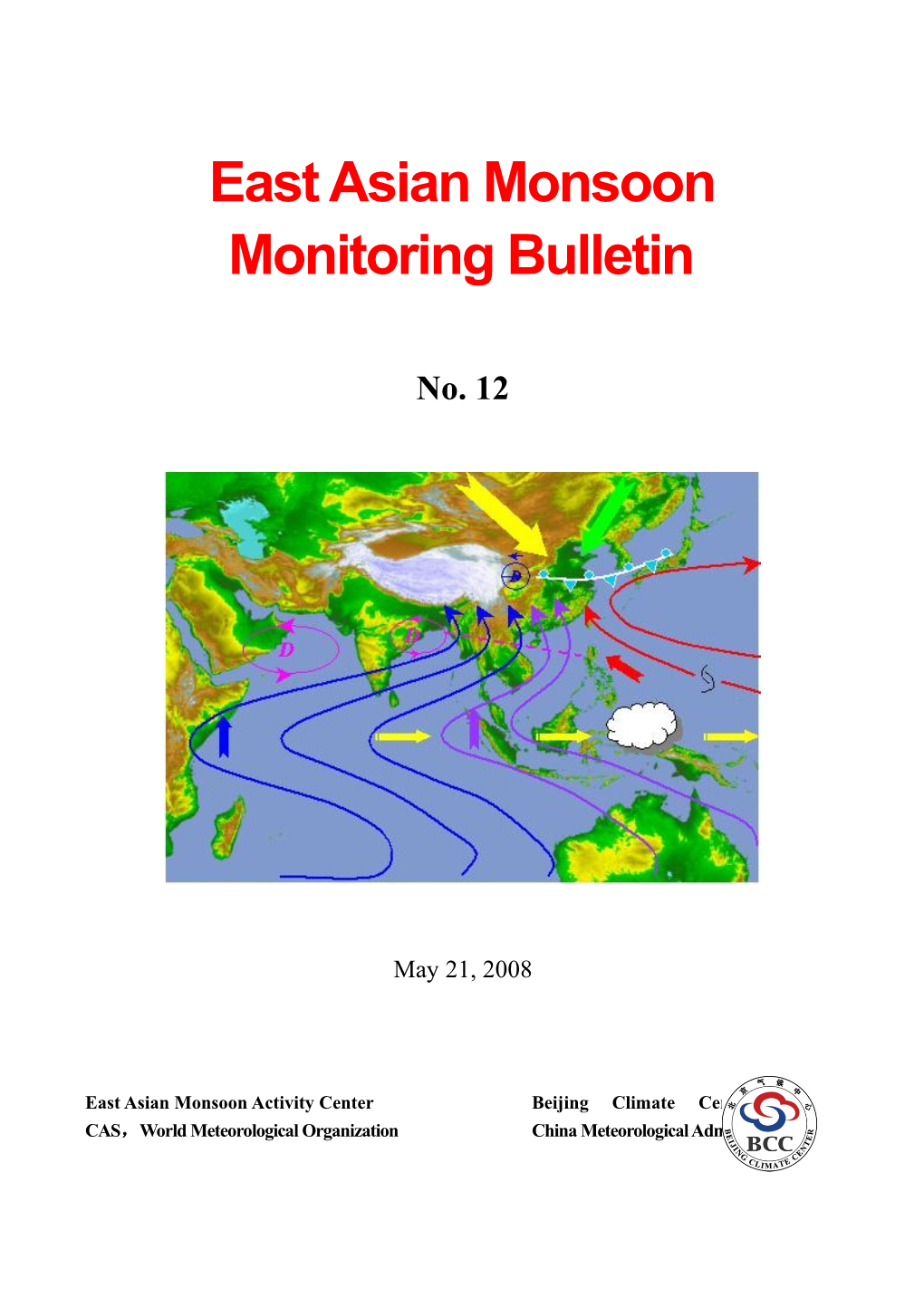 East Asian Monsoon Monitoring Bulletin