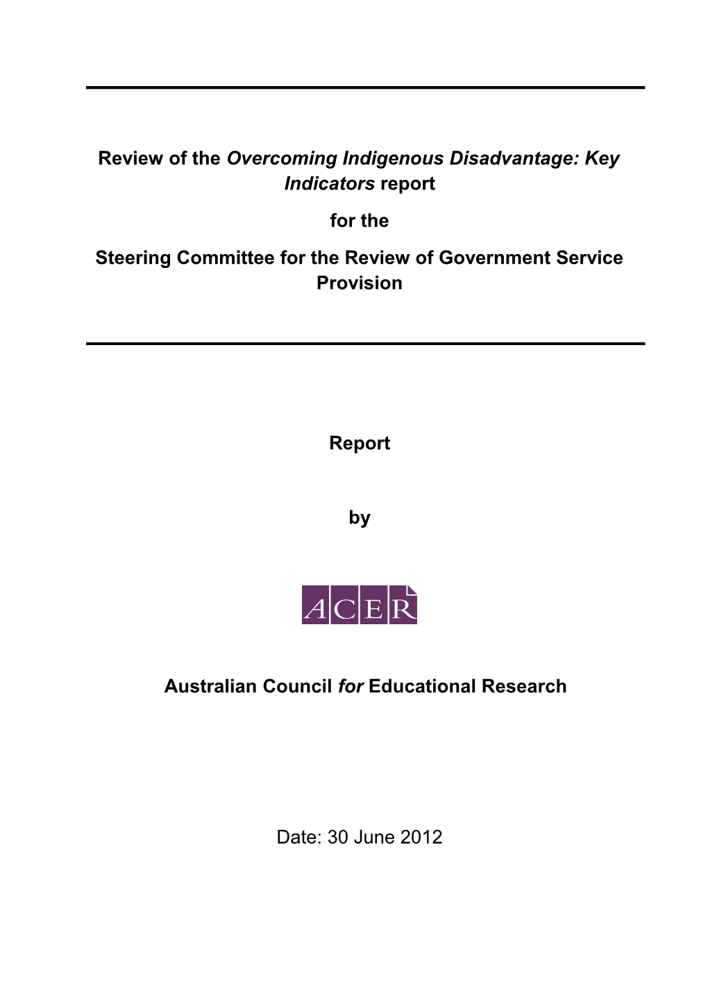Review of the Overcoming Indigenous Disadvantage: Key Indicators Report
