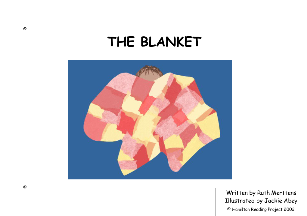 Once Upon a Time There Was a Blanket Named B