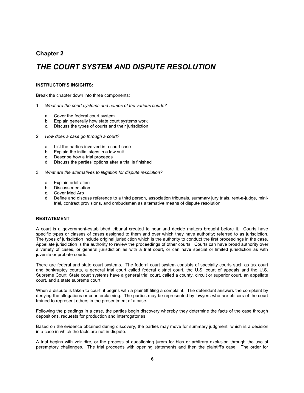 The Court System and Dispute Resolution1