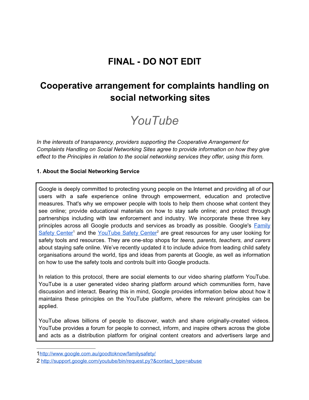 Cooperative Arrangement for Complaints Handling on Social Networking Sites