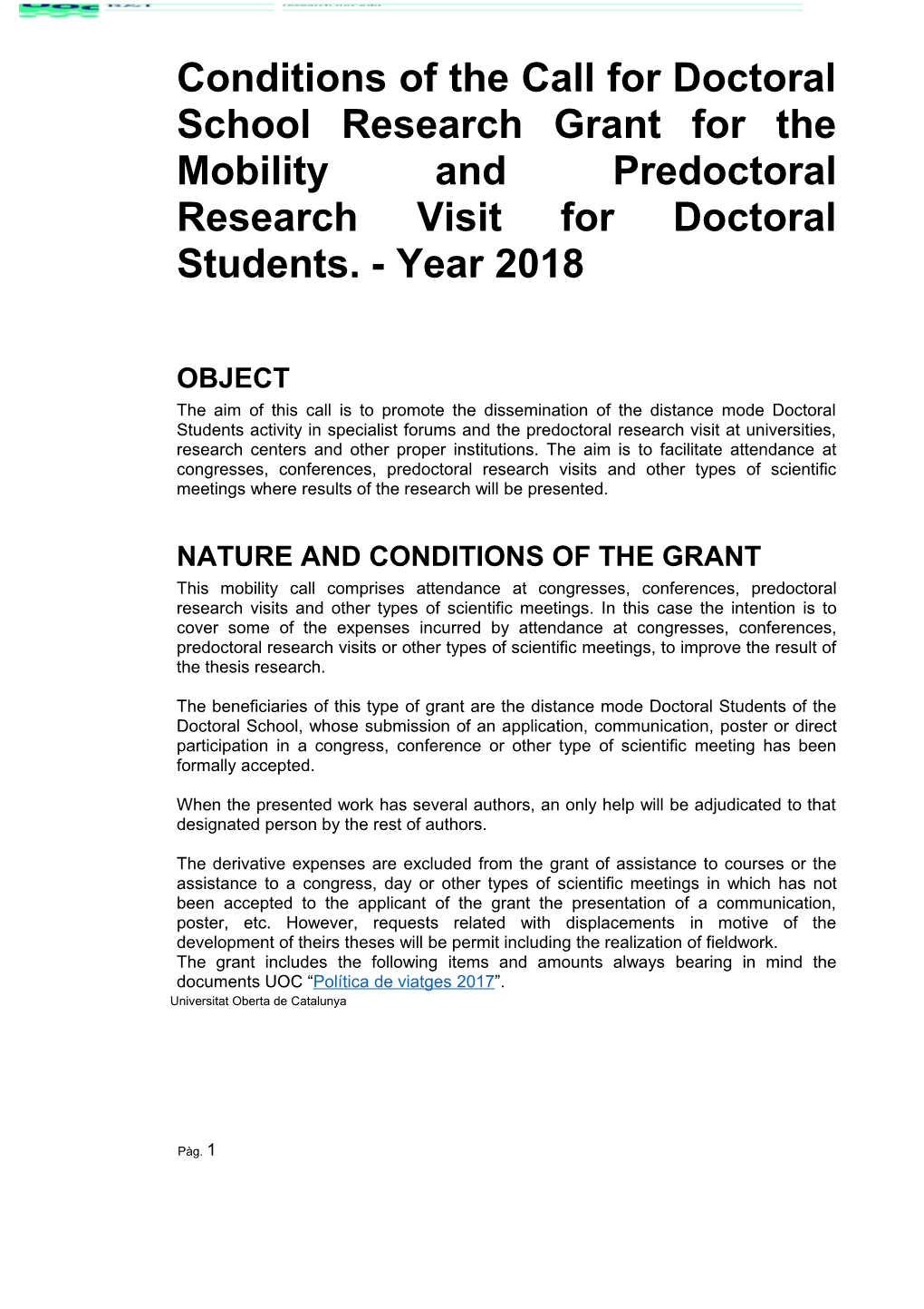 Nature and Conditions of the Grant